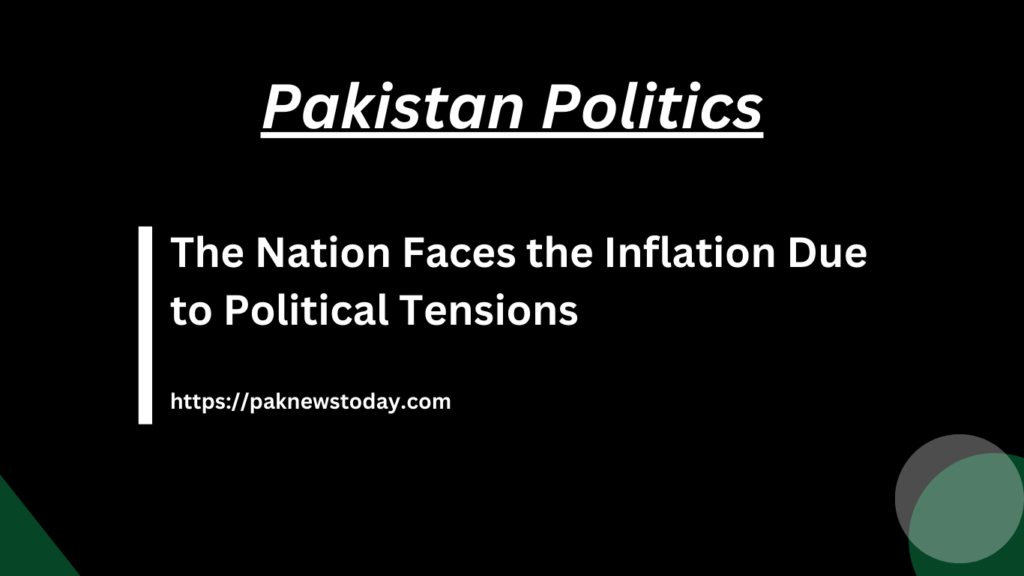 The Nation Faces the Inflation Due to Political Tensions