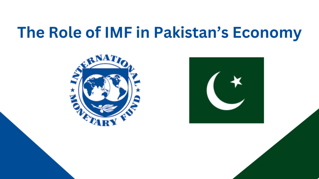 The Role of IMF in Pakistan’s Economy