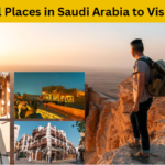 Beautiful Places in Saudi Arabia to Visit in 2025